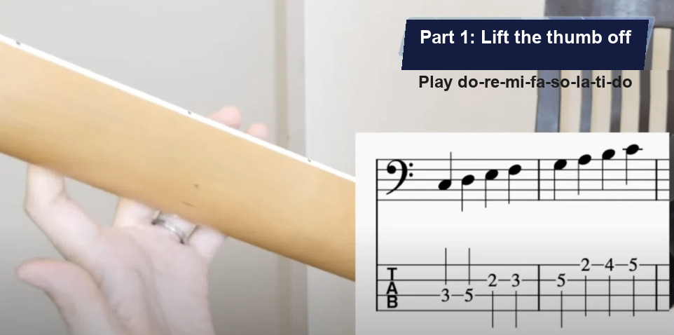 Playing a scale with the thumb lifted off the back of the neck